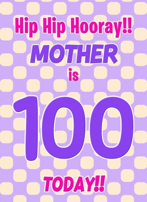 Mother 100th Birthday Card (Purple Spots)