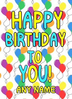 Personalised Happy Birthday Greeting Card (Balloon)