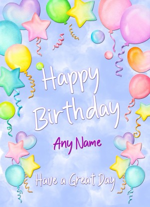 Personalised Happy Birthday Greeting Card (Have a great day)