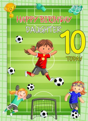 Kids 10th Birthday Football Card for Daughter