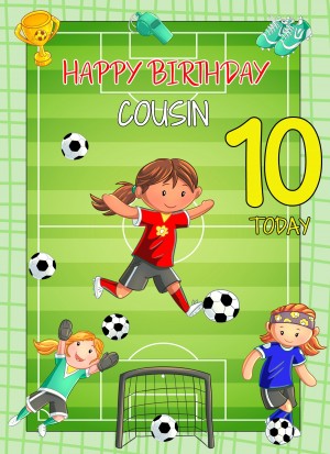 Kids 10th Birthday Football Card for Cousin (Female)