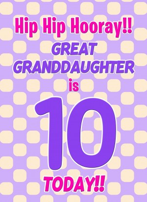 Great Granddaughter 10th Birthday Card (Purple Spots)