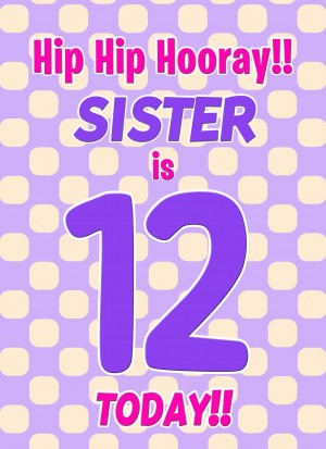 Sister 12th Birthday Card (Purple Spots)