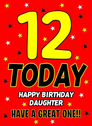 12 Today Birthday Card (Daughter)