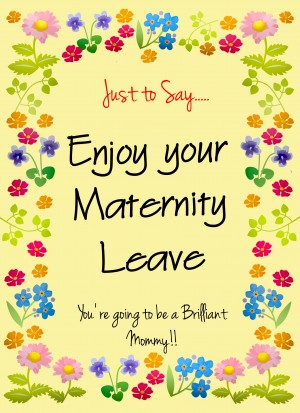 Maternity Leave Baby Pregnancy Expecting Card (Mommy)