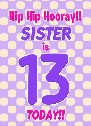 Sister 13th Birthday Card (Purple Spots)