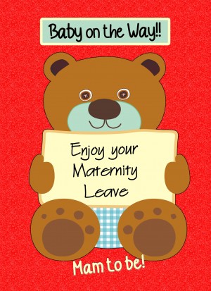 Maternity Leave Baby Pregnancy Expecting Card (Red, Mam)