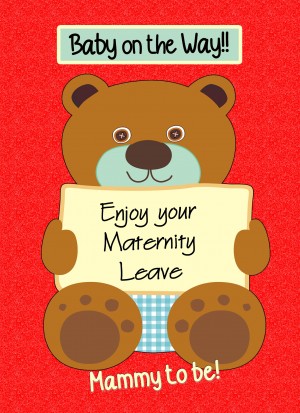 Maternity Leave Baby Pregnancy Expecting Card (Red, Mammy)