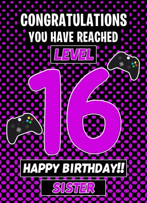 Sister 16th Birthday Card (Level Up Gamer)