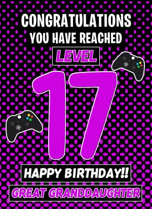 Great Granddaughter 17th Birthday Card (Level Up Gamer)