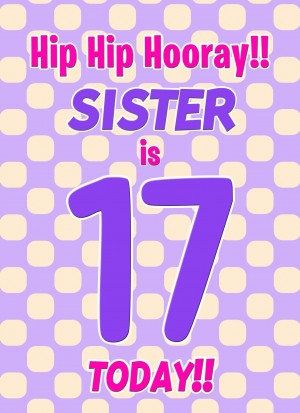 Sister 17th Birthday Card (Purple Spots)