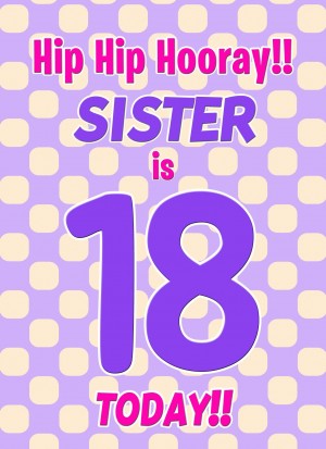 Sister 18th Birthday Card (Purple Spots)