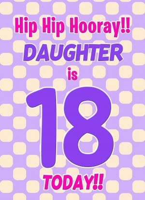 Daughter 18th Birthday Card (Purple Spots)