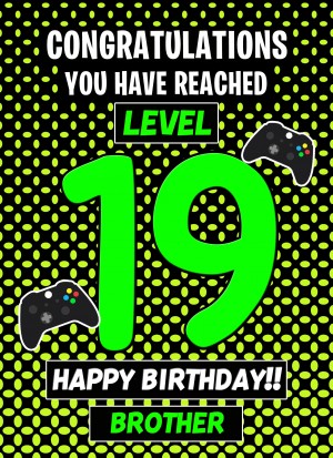 Brother 19th Birthday Card (Level Up Gamer)
