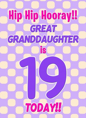 Great Granddaughter 19th Birthday Card (Purple Spots)