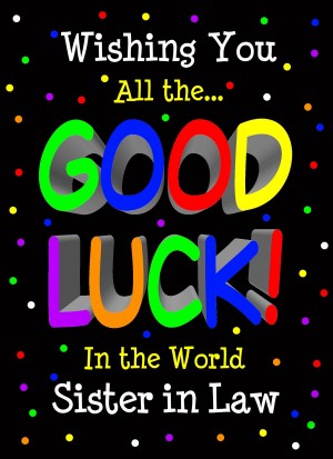 Good Luck Card for Sister in Law (Black) 