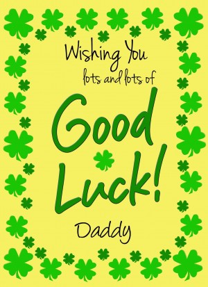 Good Luck Card for Daddy (Yellow) 