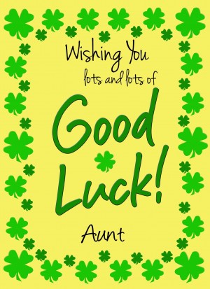 Good Luck Card for Aunt (Yellow) 