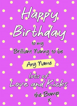 Personalised From The Bump Pregnancy Birthday Card (Nanny, Dots)