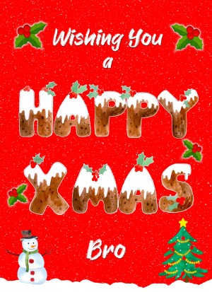 Happy Xmas Christmas Card For Bro