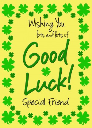 Good Luck Card for Special Friend (Yellow) 