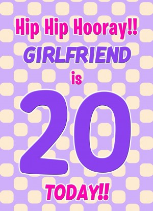 Girlfriend 20th Birthday Card (Purple Spots)