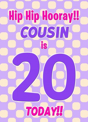 Cousin 20th Birthday Card (Purple Spots)