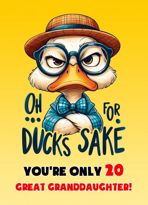 Great Granddaughter 20th Birthday Card (Funny Duck Humour)