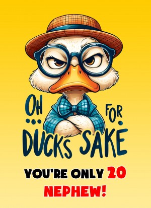 Nephew 20th Birthday Card (Funny Duck Humour)