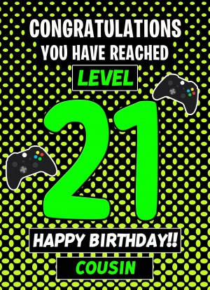 Cousin 21st Birthday Card (Level Up Gamer)