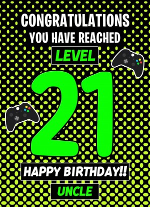 Uncle 21st Birthday Card (Level Up Gamer)