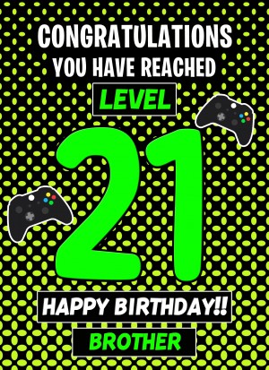Brother 21st Birthday Card (Level Up Gamer)