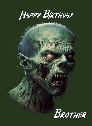 Zombie Birthday Card for Brother
