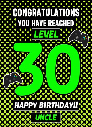 Uncle 30th Birthday Card (Level Up Gamer)