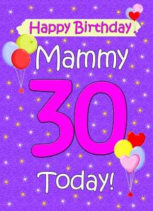 Mammy 30th Birthday Card (Lilac)