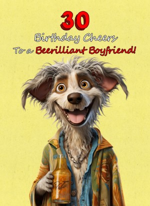 Boyfriend 30th Birthday Card (Funny Beerilliant Birthday Cheers, Design 2)