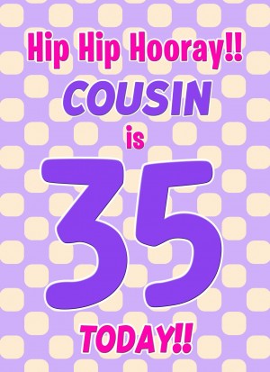 Cousin 35th Birthday Card (Purple Spots)