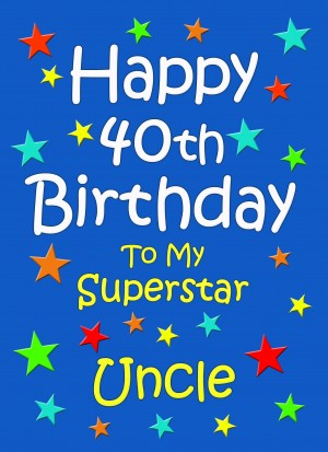 Uncle 40th Birthday Card (Blue)