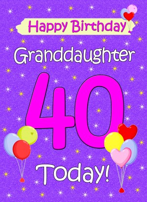 Granddaughter 40th Birthday Card (Lilac)