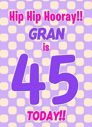 Gran 45th Birthday Card (Purple Spots)