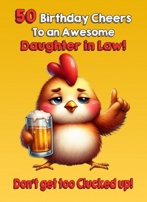 Daughter in Law 50th Birthday Card (Funny Beer Chicken Humour)