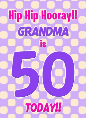 Grandma 50th Birthday Card (Purple Spots)
