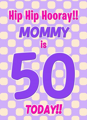 Mommy 50th Birthday Card (Purple Spots)