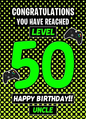 Uncle 50th Birthday Card (Level Up Gamer)