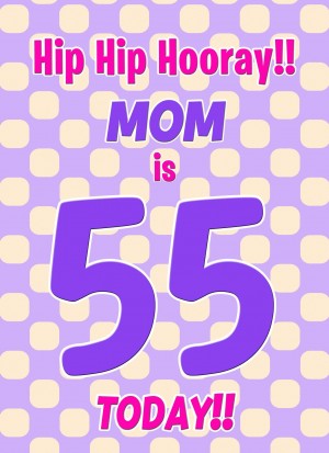 Mom 55th Birthday Card (Purple Spots)