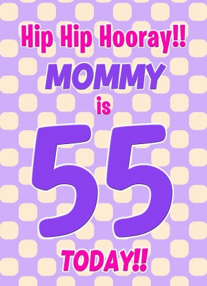 Mommy 55th Birthday Card (Purple Spots)