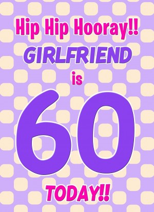 Girlfriend 60th Birthday Card (Purple Spots)