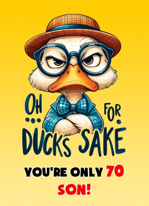 Son 70th Birthday Card (Funny Duck Humour)