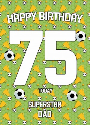 75th Birthday Football Card for Dad