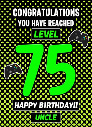 Uncle 75th Birthday Card (Level Up Gamer)